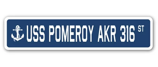 USS POMEROY AKR 316 Street Sign us navy ship veteran sailor gift