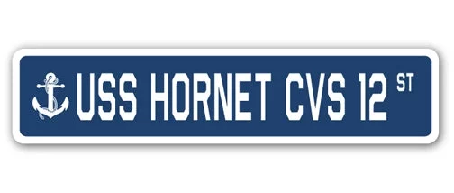 USS HORNET CVS 12 Street Sign us navy ship veteran sailor gift