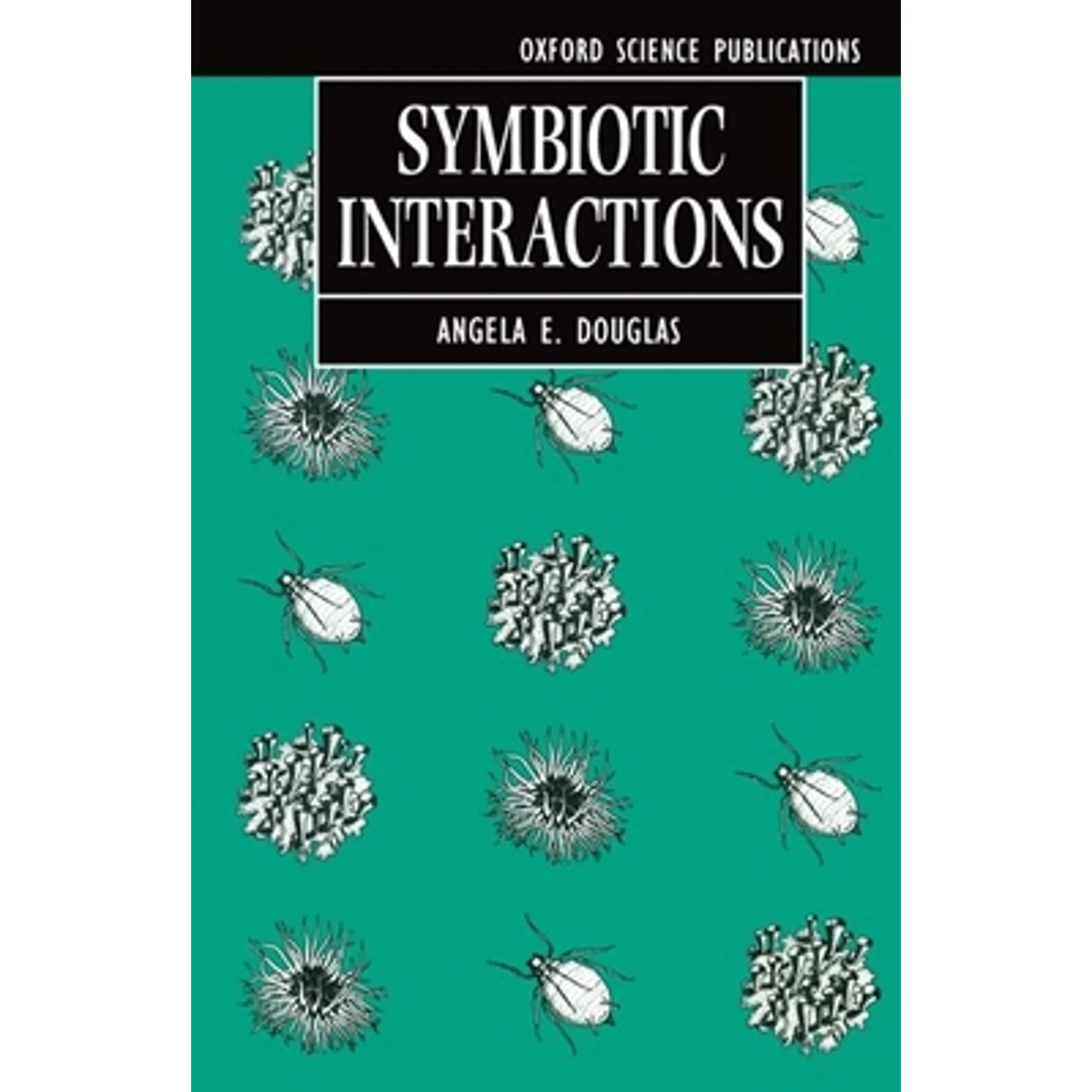 Pre-Owned Symbiotic Interactions (Paperback) by Douglas, A E Douglas