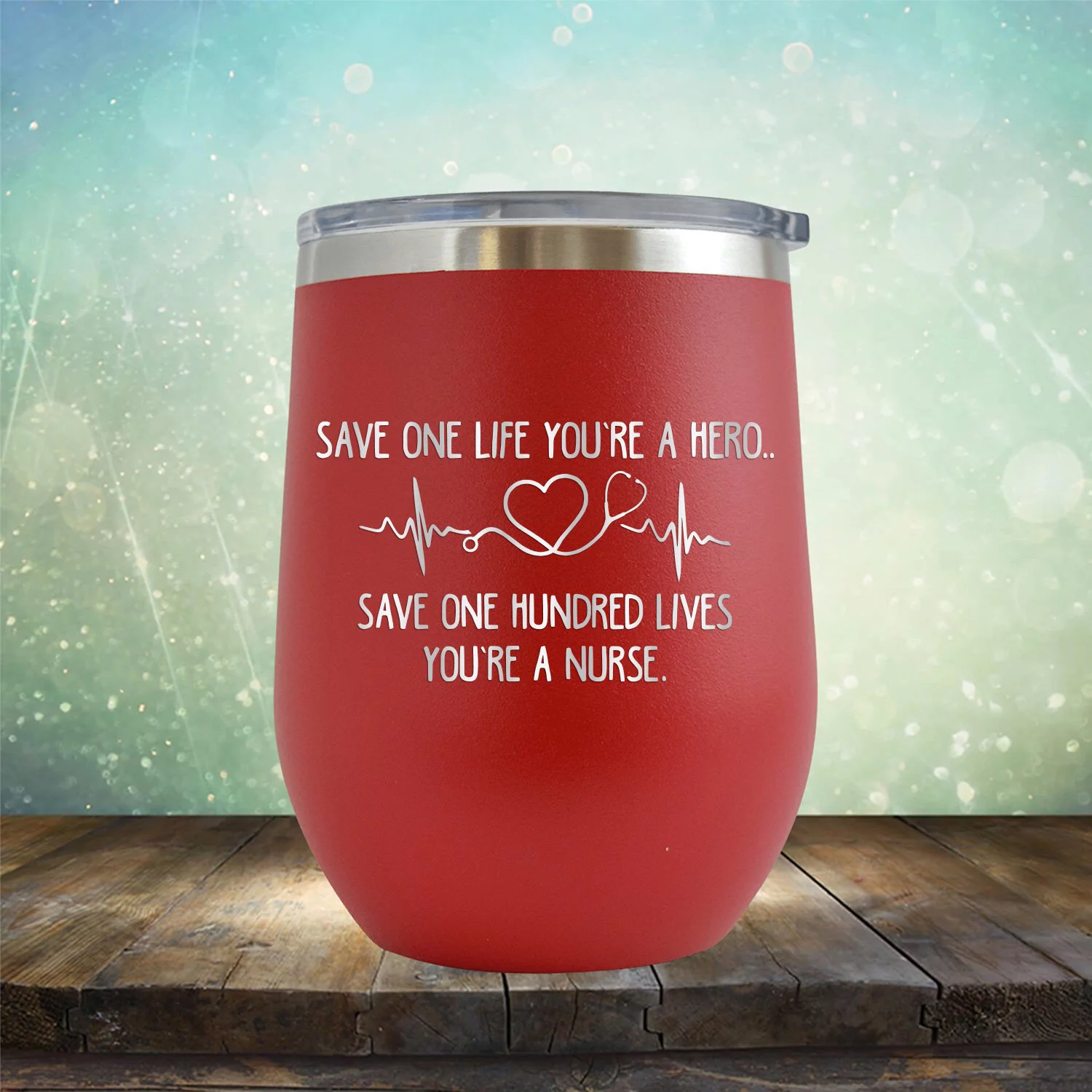 Save One Life You're A Hero Save One Hundred Lives You're A Nurse - Engraved 12 oz Red Wine Cup Unique Funny Birthday Gift Graduation Gifts for Men or Women Registered Medical Nurse CNA RN ER NICU