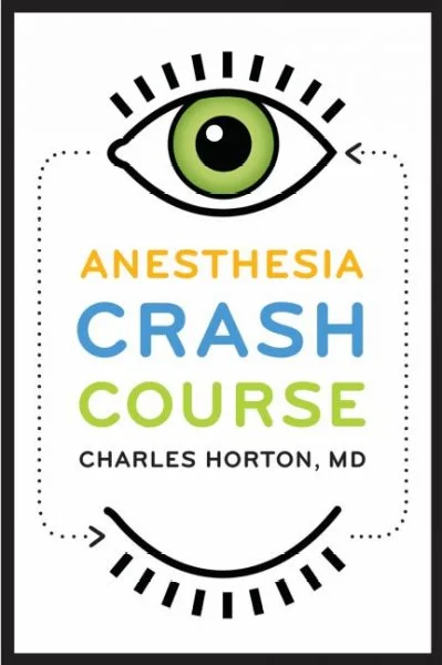 Anesthesia Crash Course (Paperback)