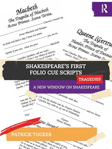 Shakespeare’s First Folio Cue Scripts – Tragedies
