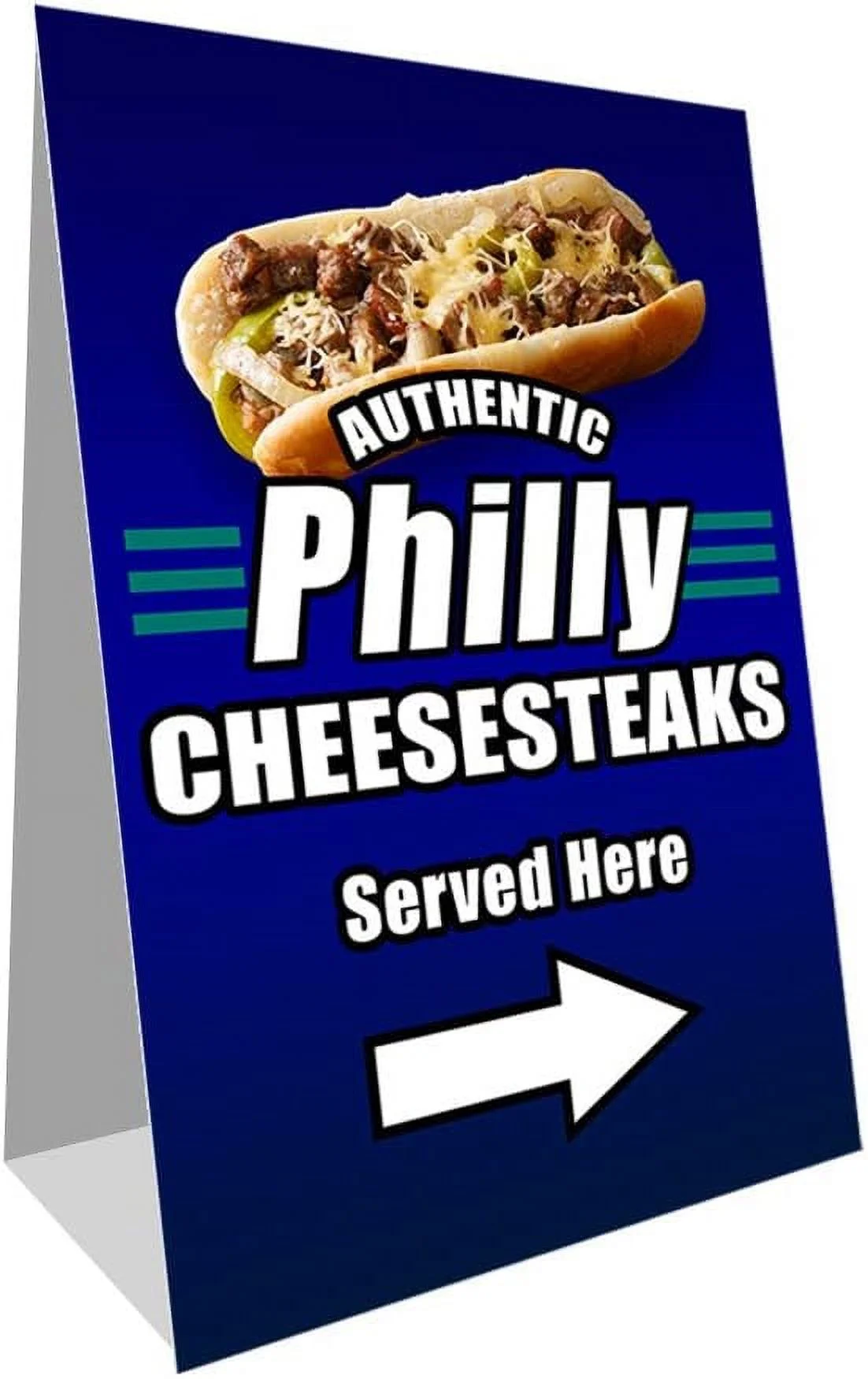 Philly Cheesesteaks Served Here (Arrow) Economy A-Frame Sign 2 Feet Wide By 3 Feet Tall (Made In The USA)
