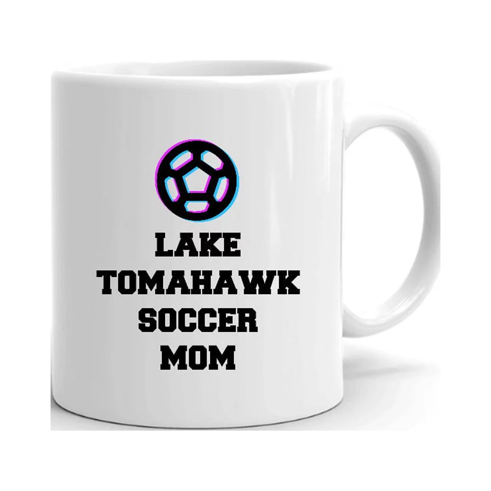 Tri Icon Lake Tomahawk Soccer Mom Ceramic Dishwasher And Microwave Safe Mug By Undefined Gifts