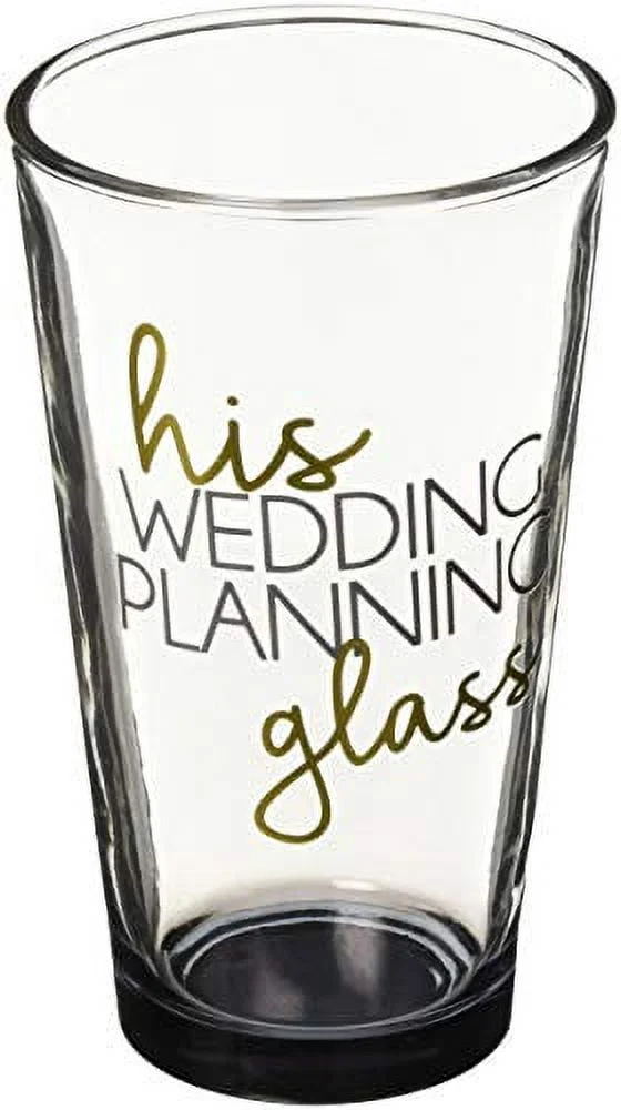 Pavilion Gift Company His Wedding Planning Glass-16 oz 16 oz Pint Glass Tumbler, Black (61139)