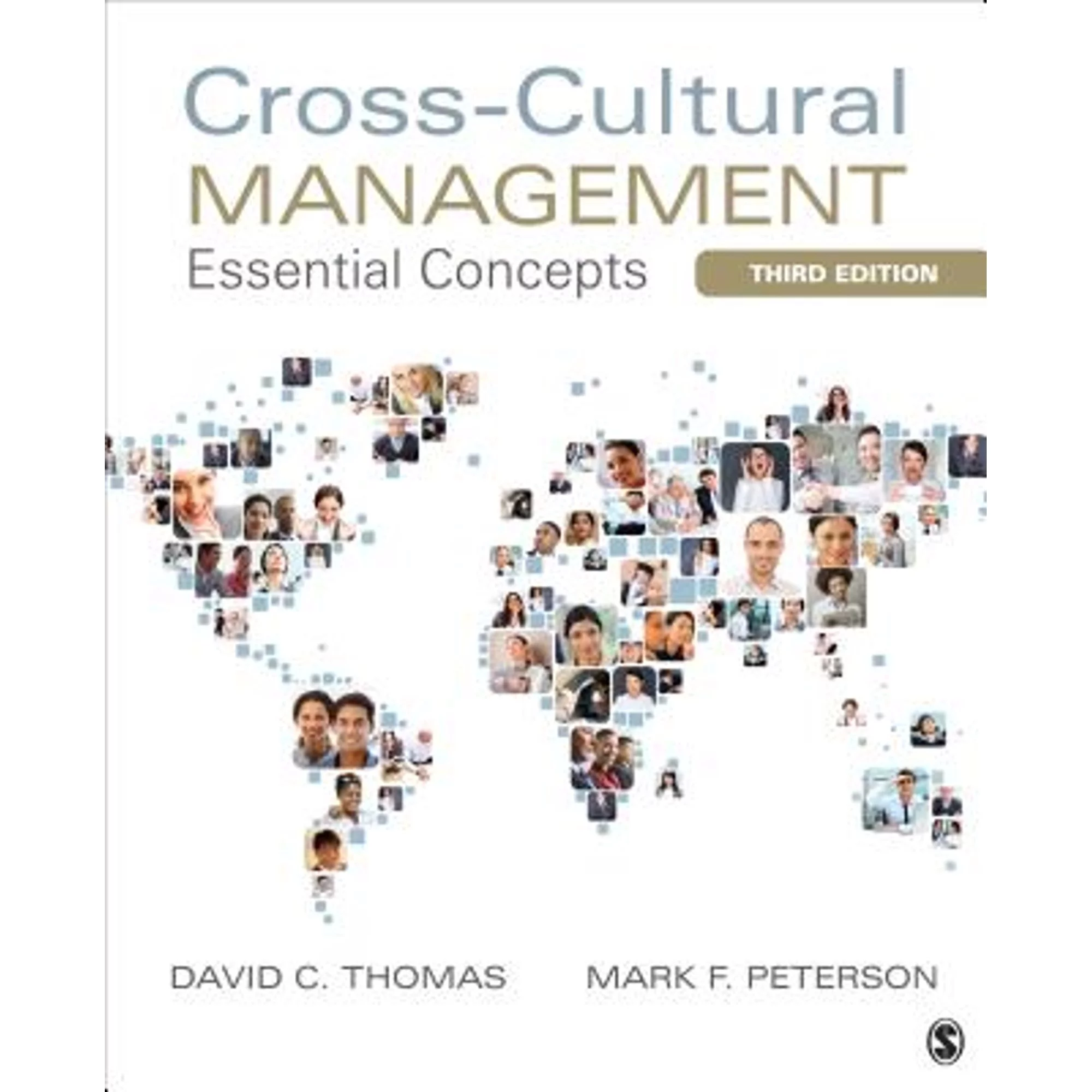 Pre-Owned Cross-Cultural Management: Essential Concepts (Paperback 9781452257501) by David C Thomas, Mark F Peterson
