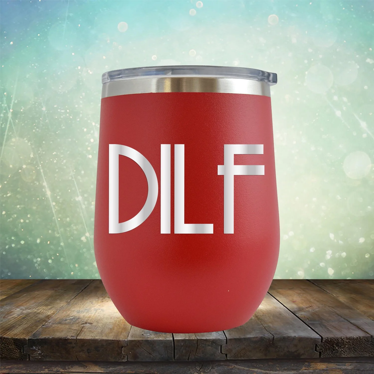 DILF - Engraved 12 oz Red Wine Cup Unique Funny Birthday Gift Graduation Gifts for Men or Women Valentines Day Flowers Girlfriend Boyfriend