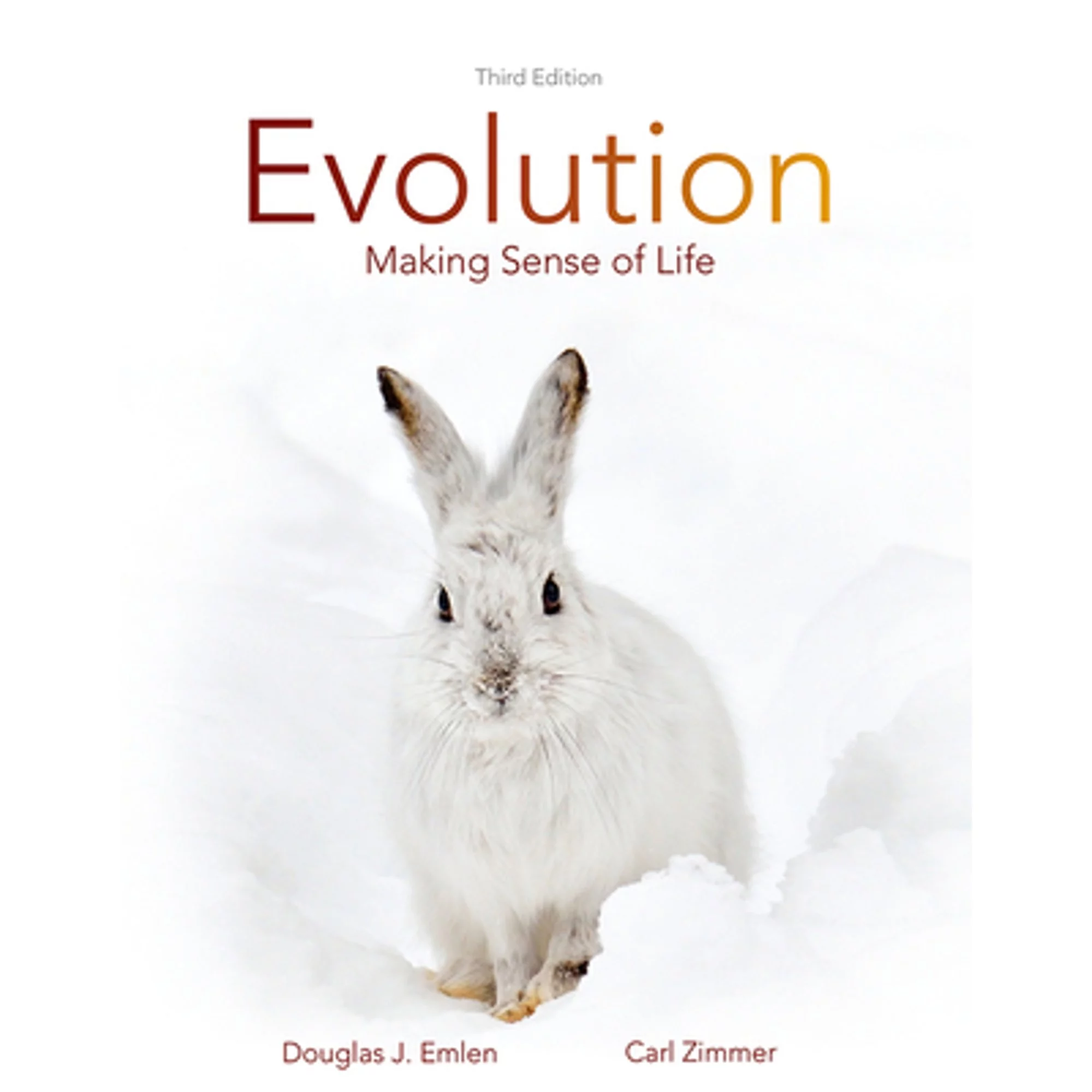 Pre-Owned Evolution: Making Sense of Life (Paperback 9781319079864) by Douglas J Emlen, Carl Zimmer