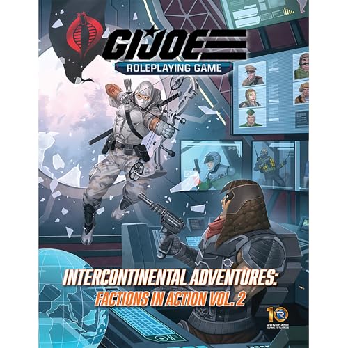 Renegade Game Studios: G.I. Joe Roleplaying Game - Intercontinental Adventures, Factions in Action Vol. 2 Sourcebook, Ages 14+, 3-6 Players