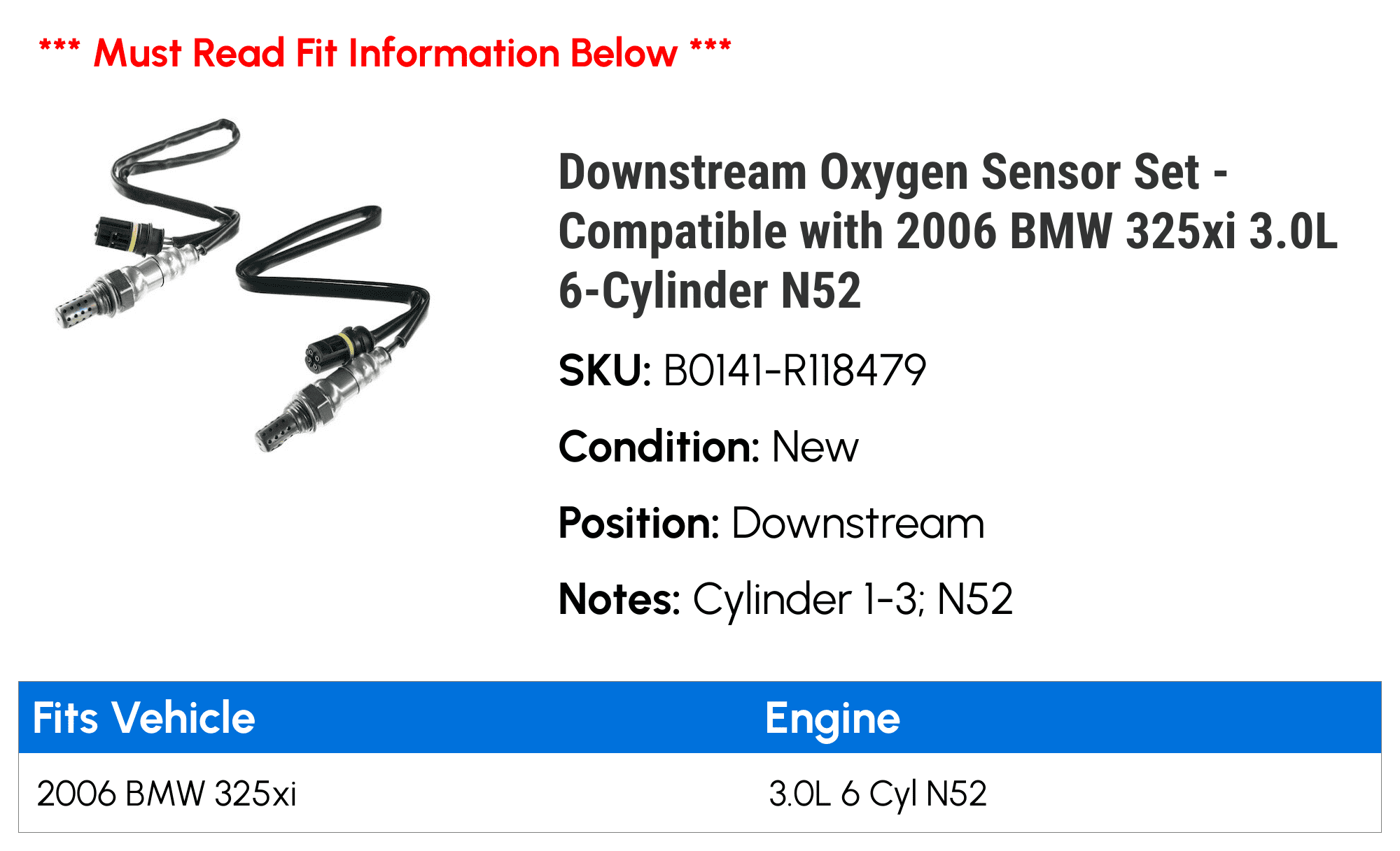 Downstream Oxygen Sensor Set - Compatible with 2006 BMW 325xi 3.0L 6-Cylinder N52
