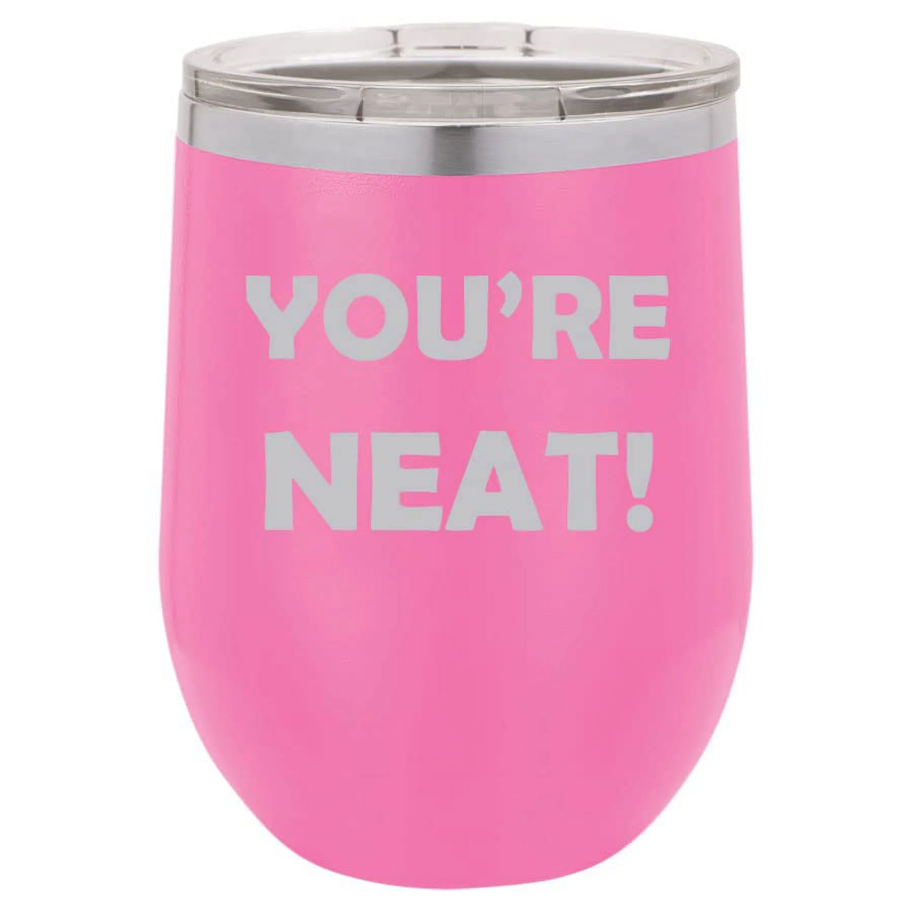 12 oz Double Wall Vacuum Insulated Stainless Steel Stemless Wine Tumbler Glass Coffee Travel Mug With Lid You're Neat Alcohol Bourbon Gin Whiskey Pun Funny (Hot Pink)