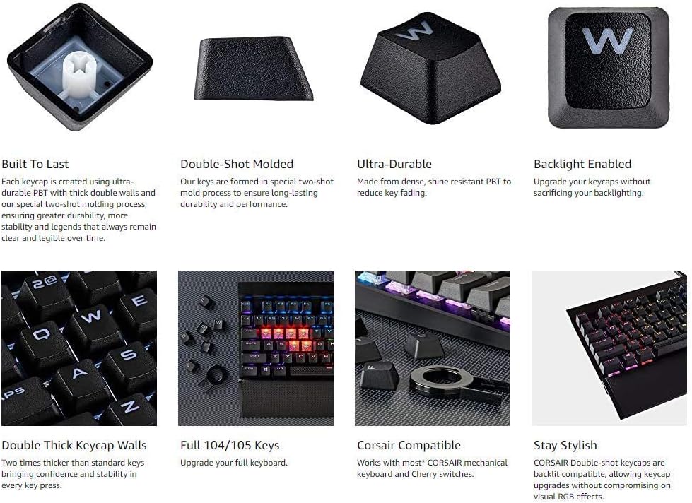 for Corsair Pbt Double-Shot Keycaps Full 104 -Keyset - RGB & Backlit Compatible �C for Mechanical Keyboards - FPS MOBA MMO - Black