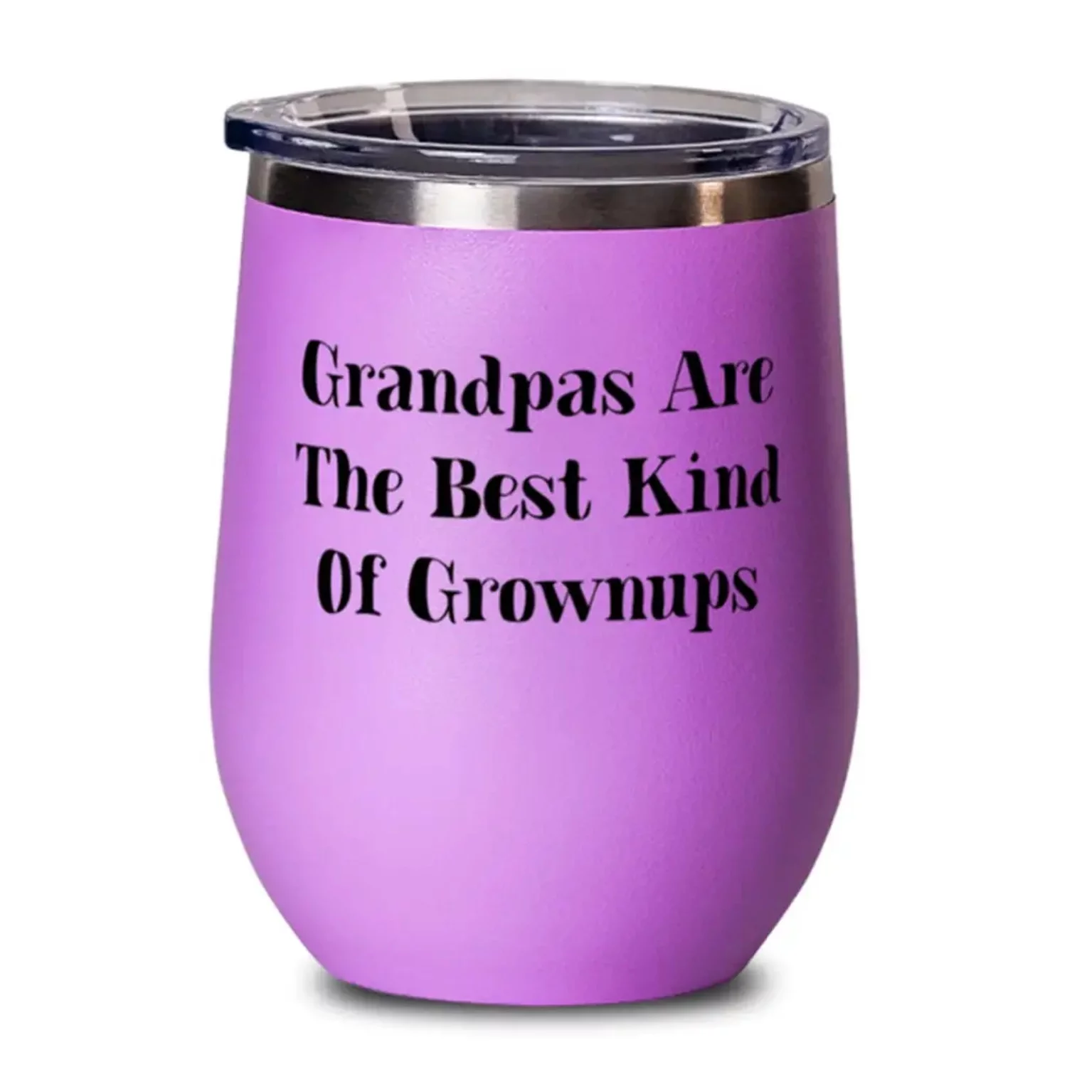 Fancy Grandfather Wine Glass, Grandpas Are The Best Kind Of Grownups, Present For Granddad, Sarcastic From Grandson