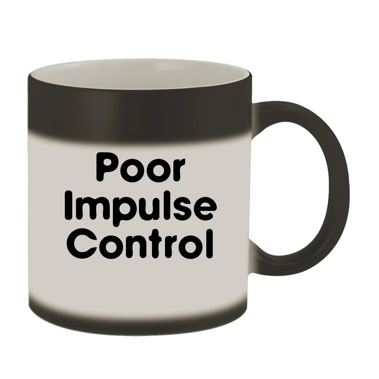 Poor Impulse Control - 11oz Magic Color Changing Mug, Matte Black