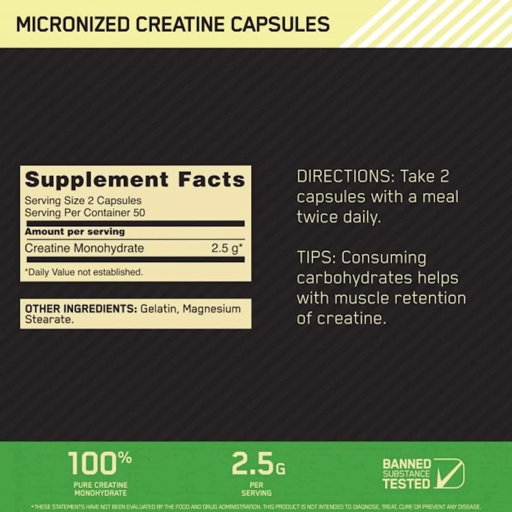 Optimum Nutrition Creatine 2500 Micronized Creatine Capsules / 100% Pure Creatine Monohydrate / 2.5 Grams of Creatine Per 2 Capsule Serving / 100 Caps (Pack of 1)