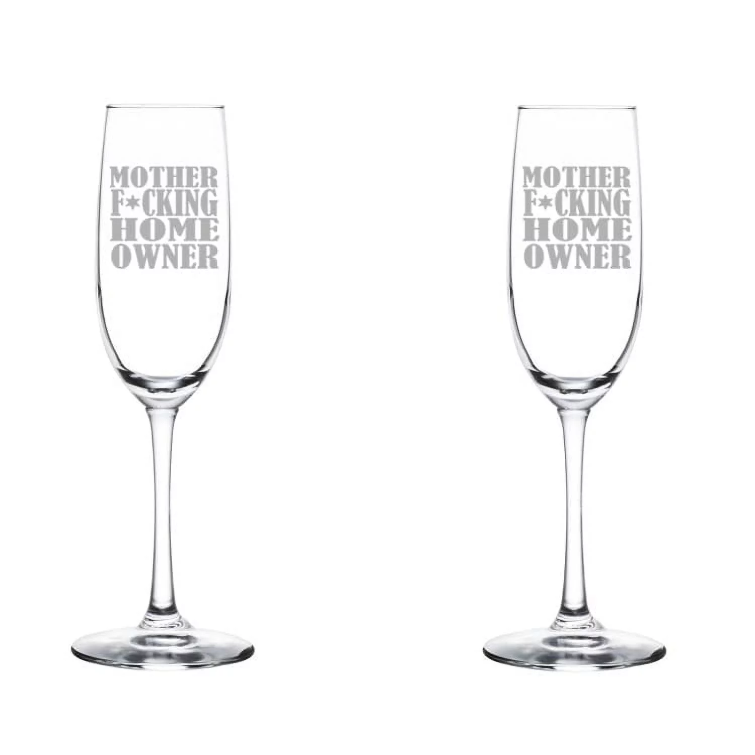 Set of 2 Glass Champagne Flutes Sparkling Wine Glasses Mother F ing Home Owner House Warming (8 oz Stemmed)