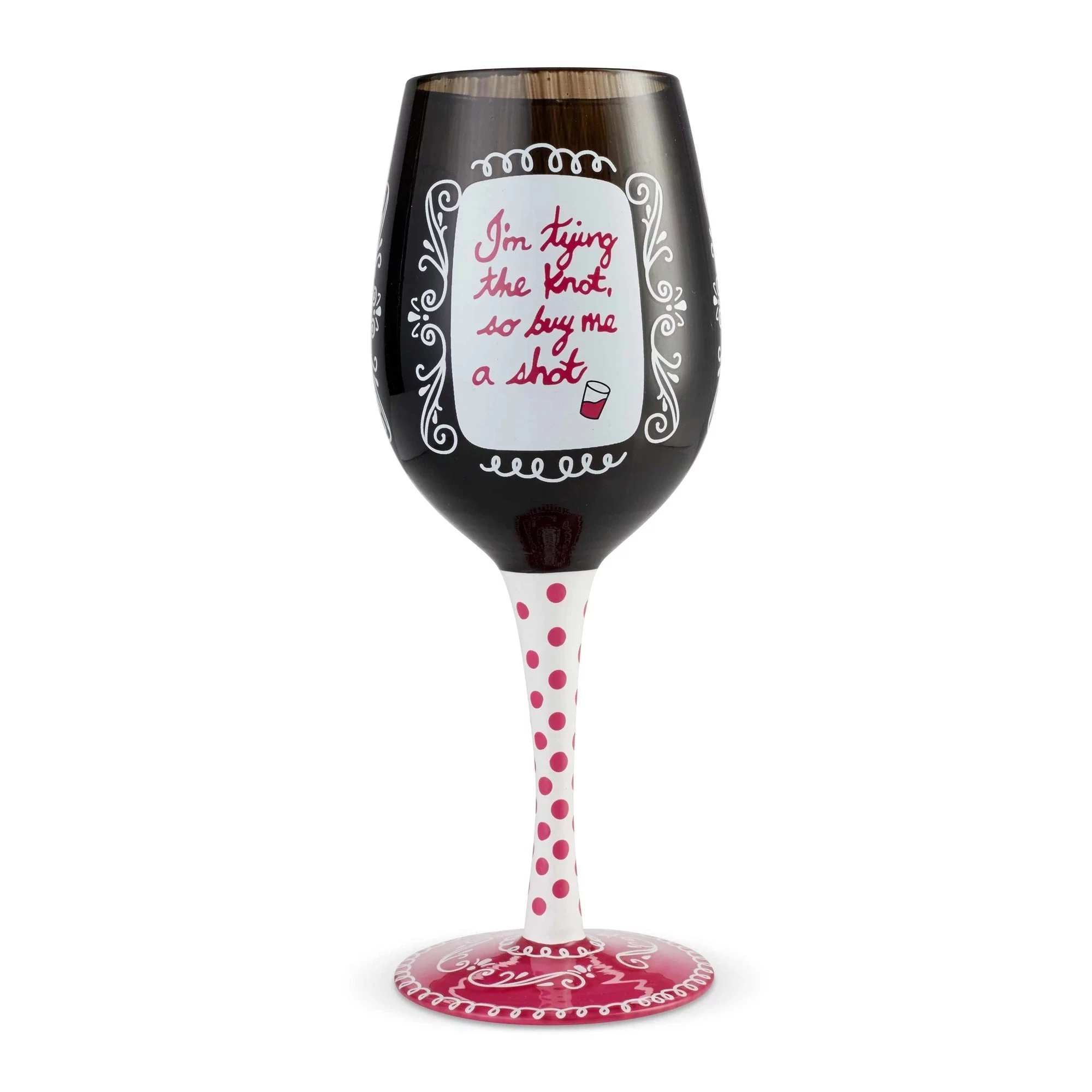 Lolita Glassware Bachelorette Wine Glass #6002807