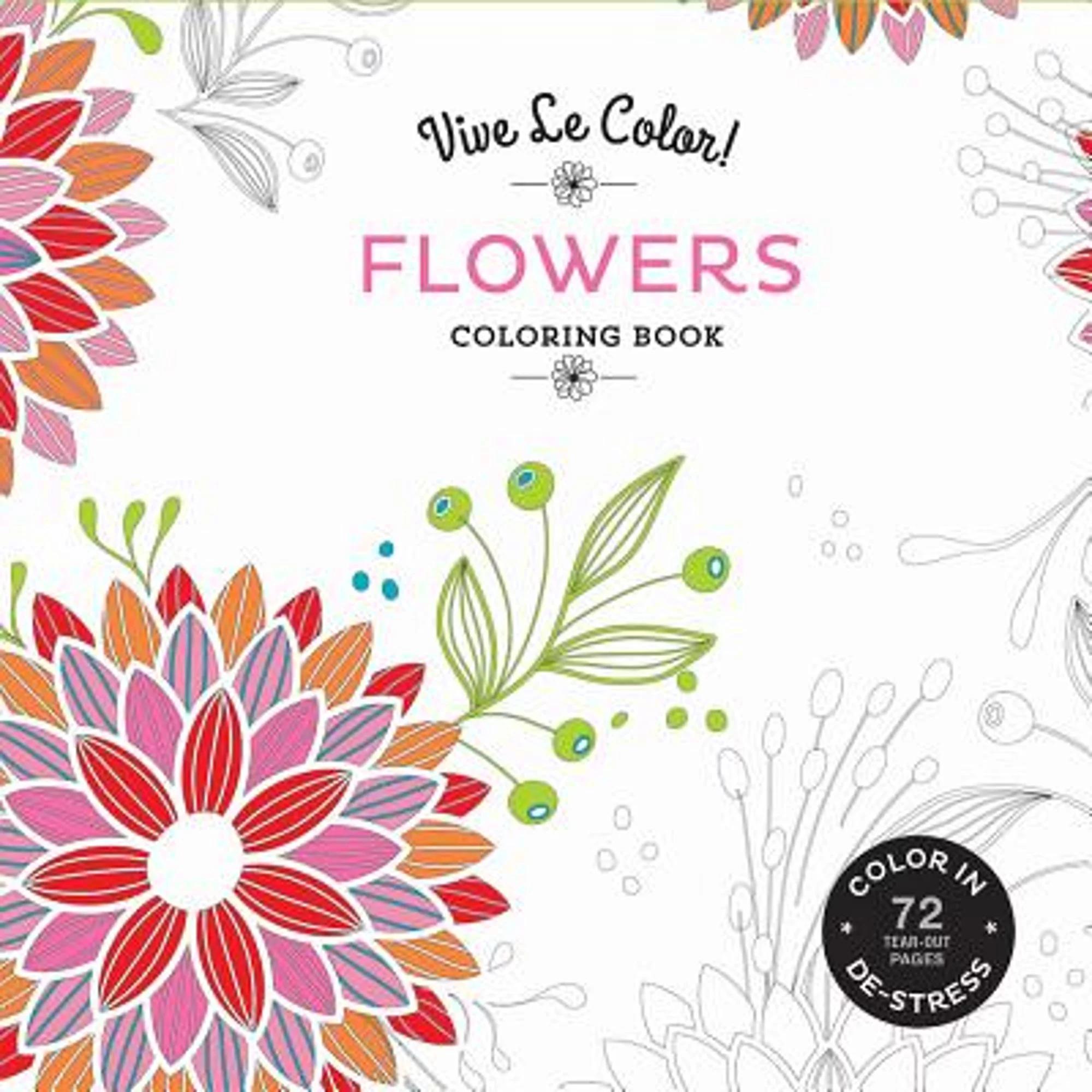 Pre-Owned Vive Le Color! Flowers (Coloring Book): Color In; De-stress (72 Tear-out Pages) (Paperback 9781419722547) by Abrams Noterie