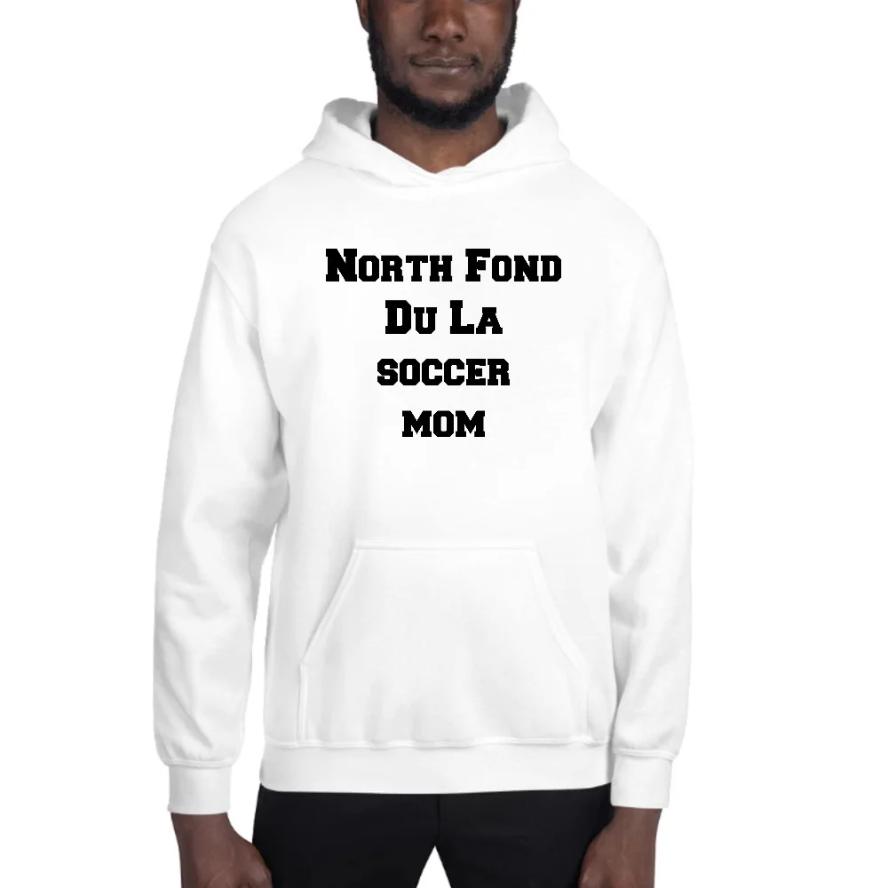 L North Fond Du La Soccer Mom Hoodie Pullover Sweatshirt By Undefined Gifts