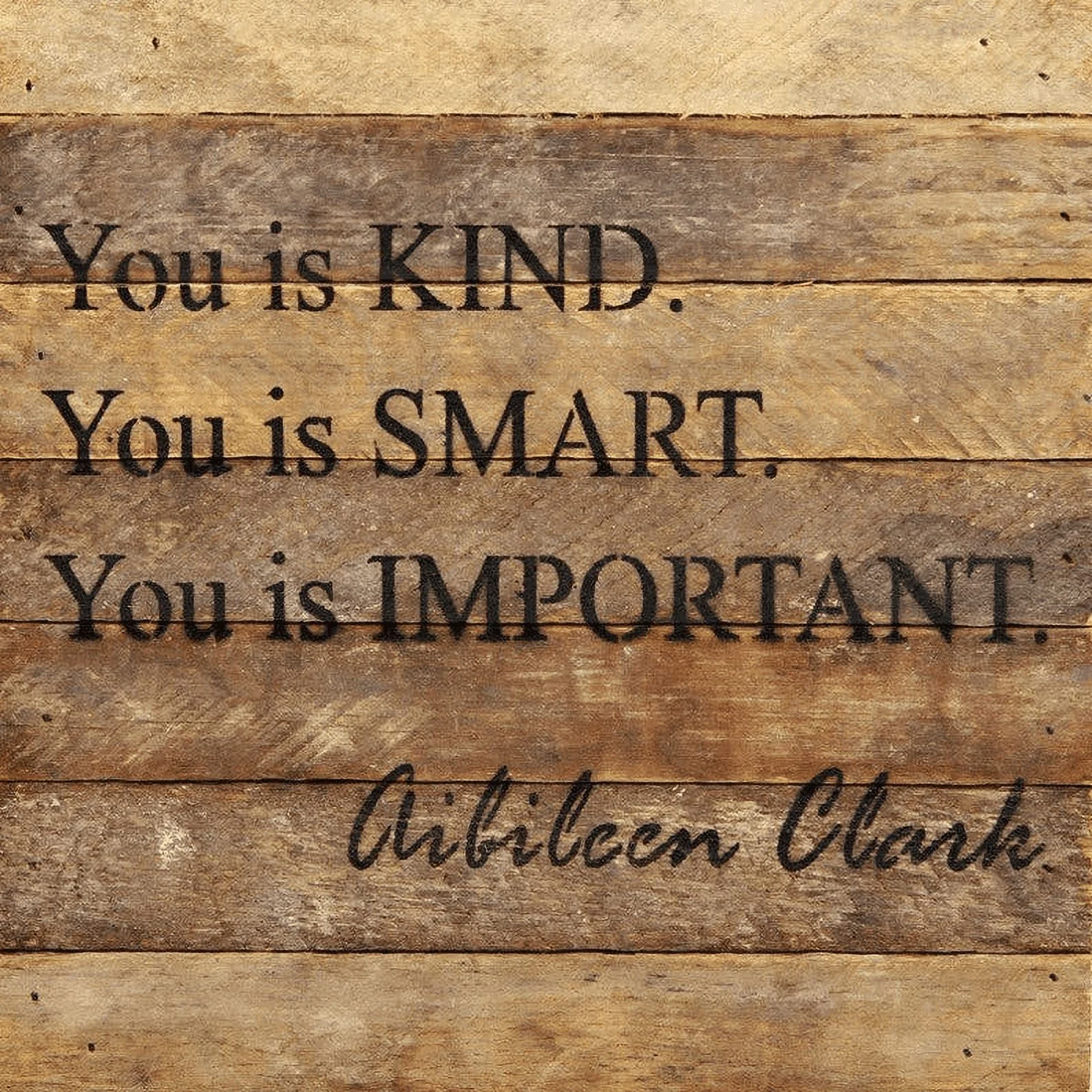 You is kind Wall Sign NR - Natural Reclaimed with Black Print 10x10