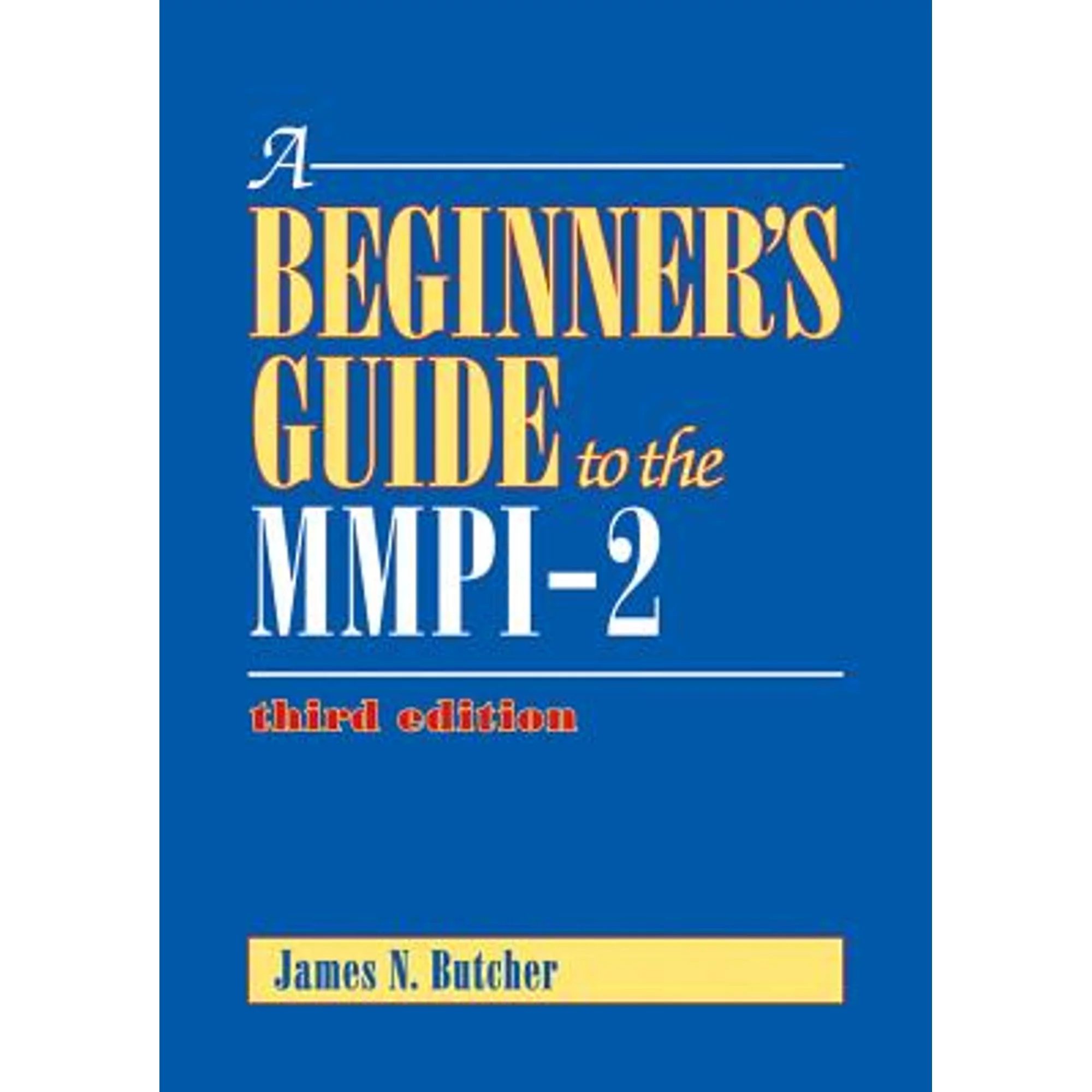 Pre-Owned A Beginner's Guide to the Mmpi-2 (Hardcover 9781433809224) by Dr. James N Butcher