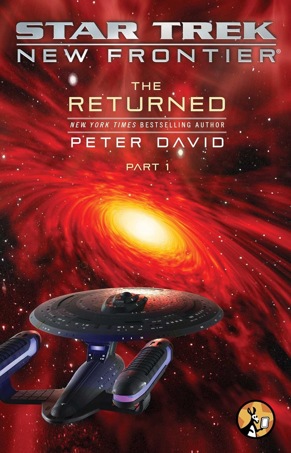 The Returned, Part I (Star Trek: New Frontier Book 1)