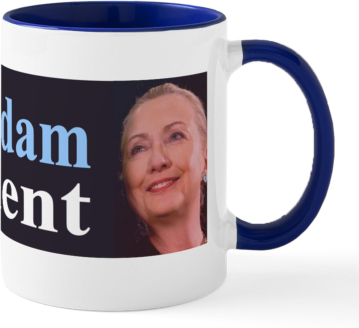 Madam President Mug 11 Oz (325 Ml) Ceramic Coffee Mug