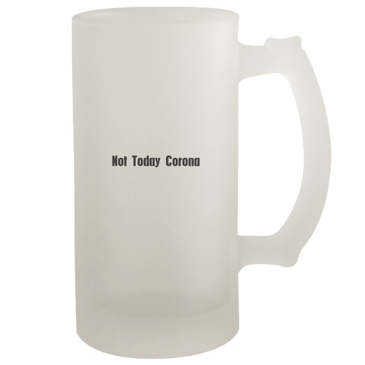 Not Today Corona - 16oz Frosted Beer Stein, Frosted