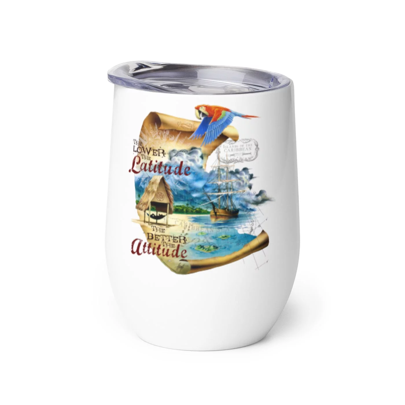 Lower the Latitude the Better the Attitude Insulated Wine Drink Tumbler