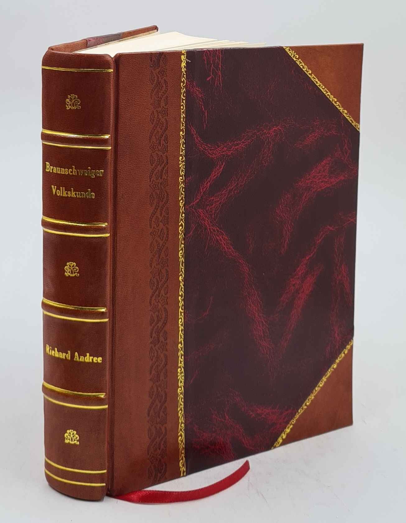 Braunschweiger Volkskunde 1896 [Leather Bound]
