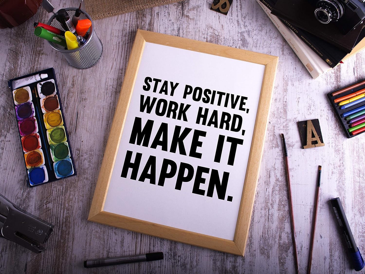 Stay Positive Work Hard Make It Happen Poster Print, Inspirational Print, Motivational Quotes, Office Art, Cubicle Picture, Home Wall Decor Unframed