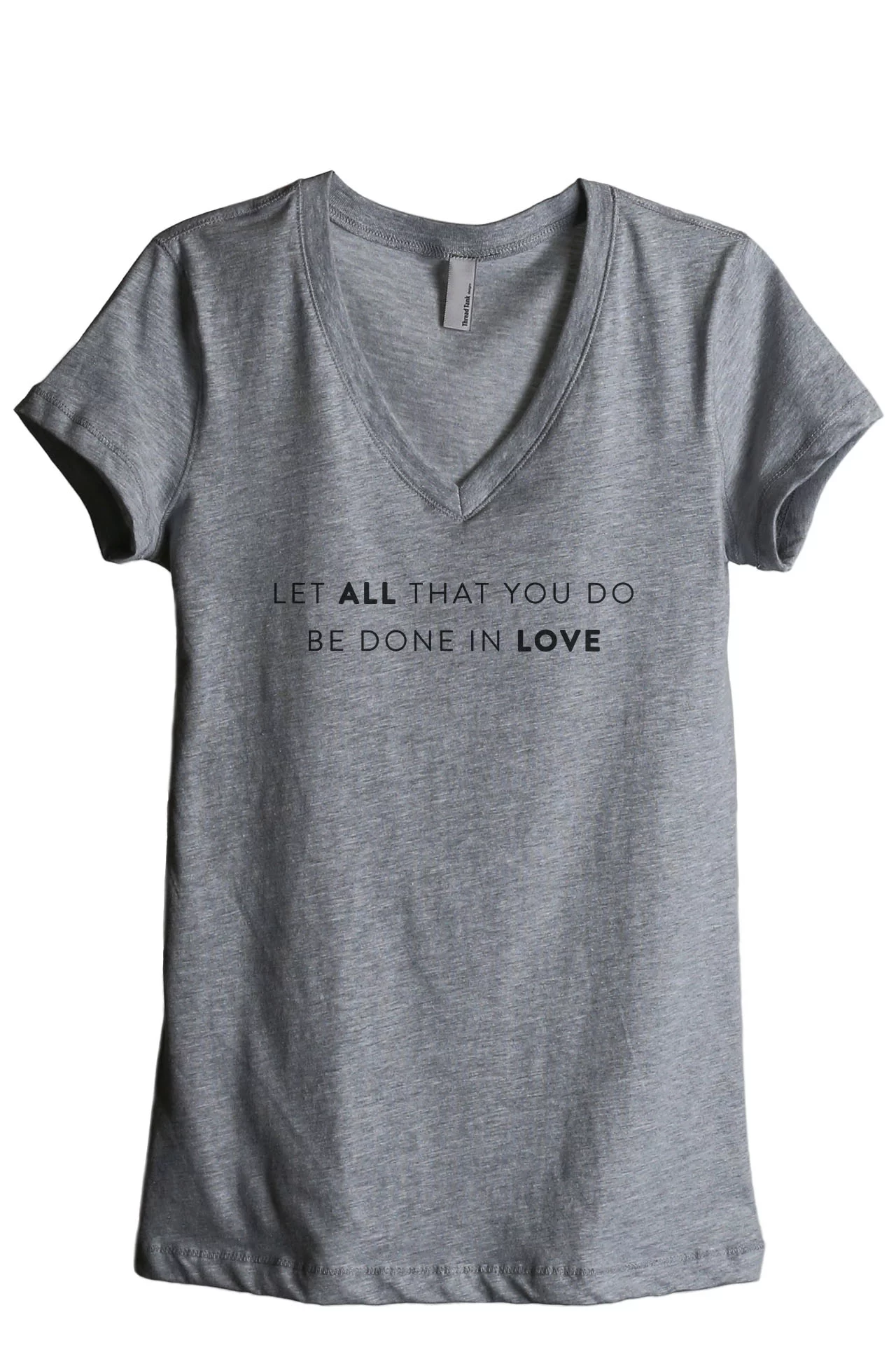 Let All You Do Be Done In Love Women's Fashion Relaxed V-Neck T-Shirt Tee Heather Grey Medium