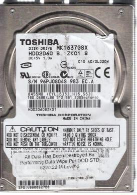 MK1637GSX, A0/DL020M, HDD2D60 B ZK01 S, Toshiba 160GB SATA 2.5 Hard Drive