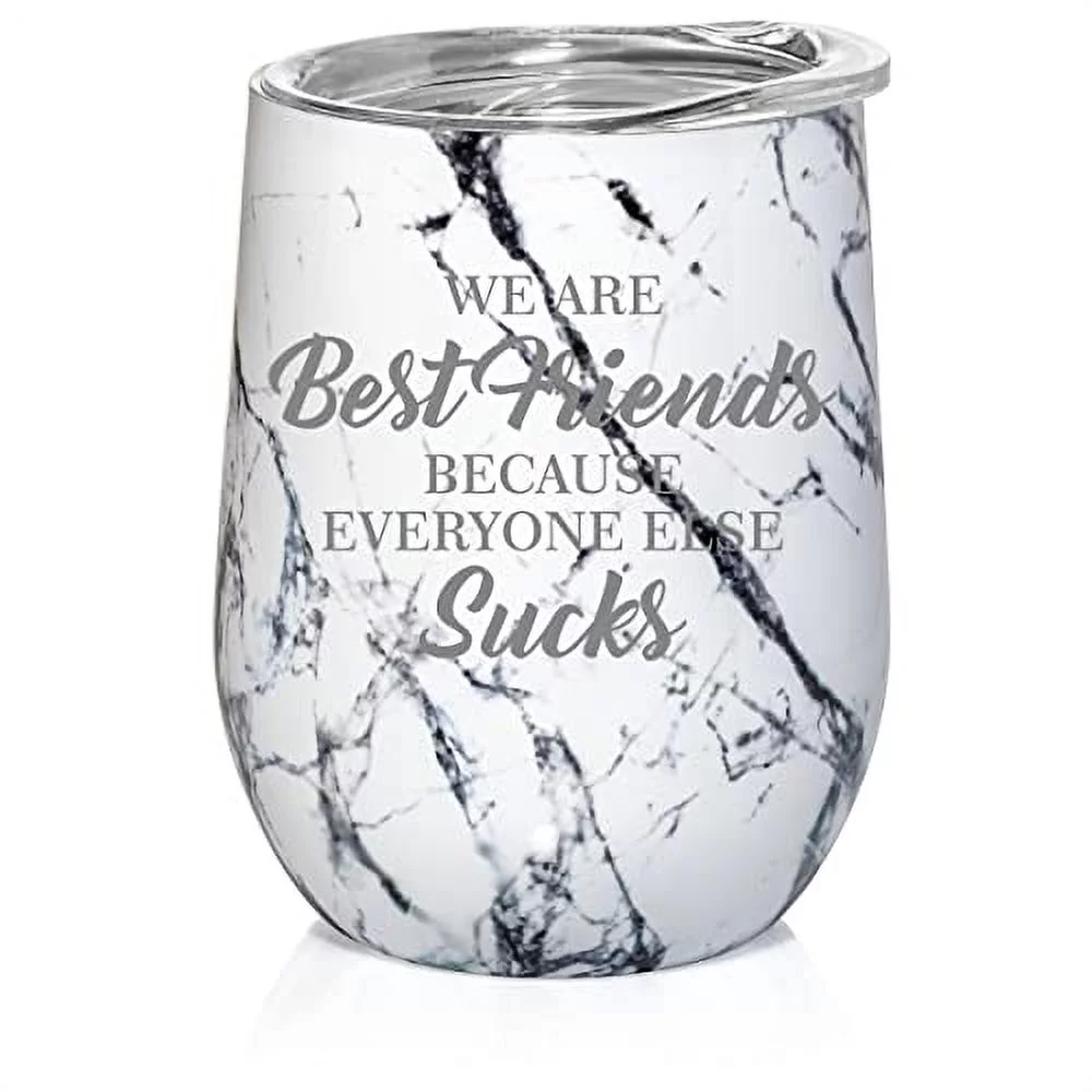 12 oz Double Wall Vacuum Insulated Stainless Steel Stemless Wine Tumbler Glass Coffee Travel Mug With Lid We Are Best Friends Because Everyone Else Sucks Funny (Black White Marble)