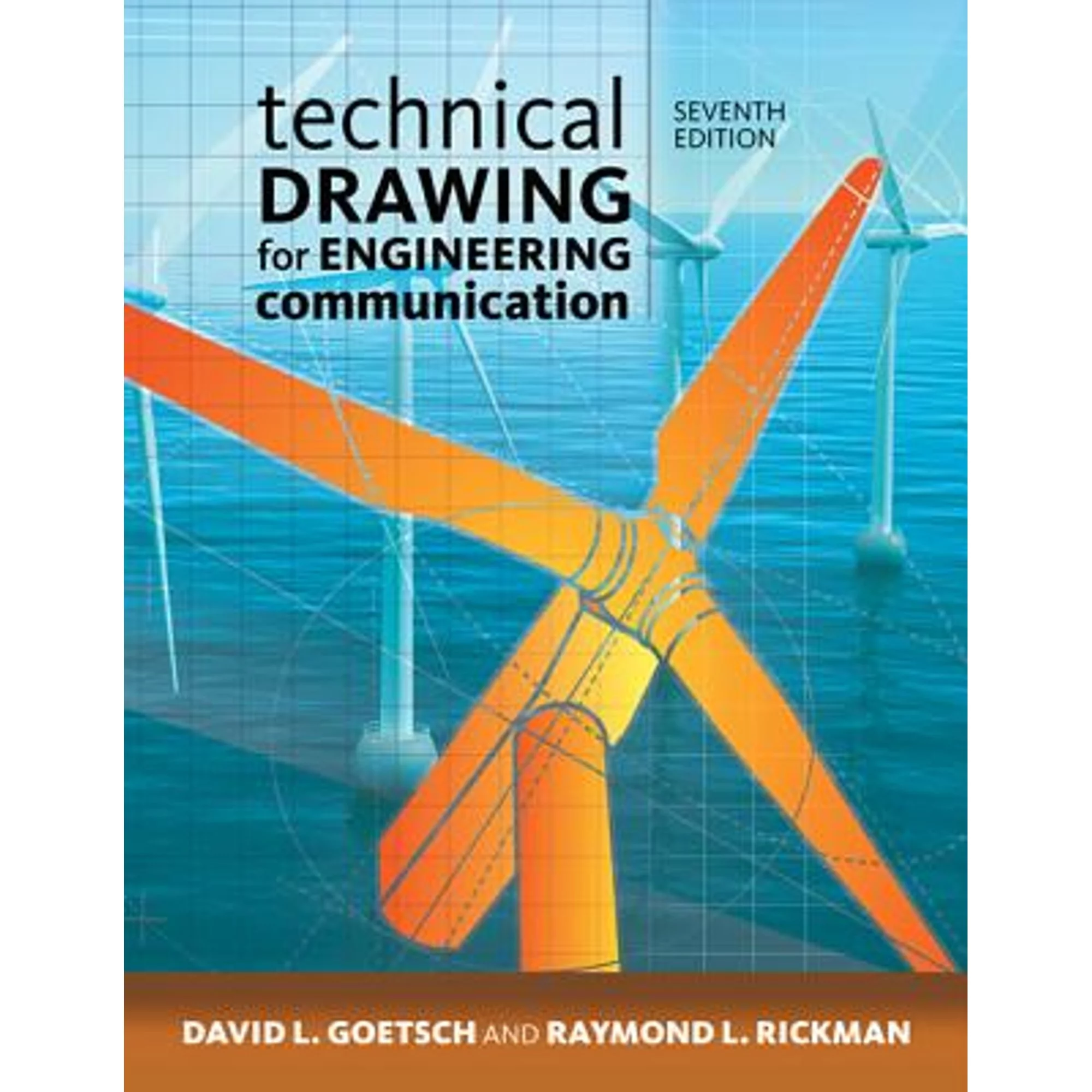 Pre-Owned Technical Drawing for Engineering Communication (Hardcover 9781285173016) by David Goetsch, Raymond Rickman, William S. Chalk