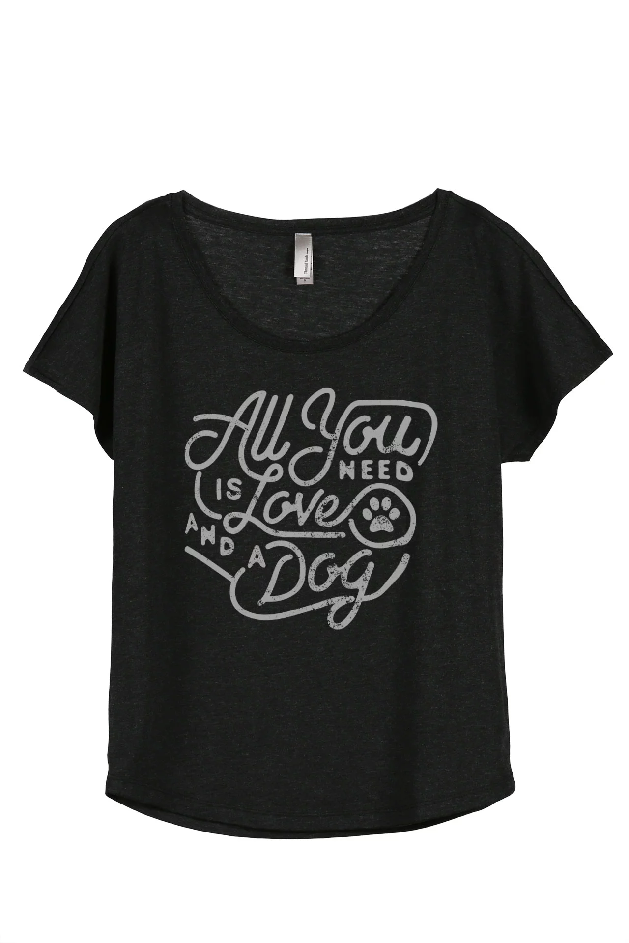 All You Need Is Love And A Dog Women's Fashion Slouchy Dolman T-Shirt Tee Heather Black Small