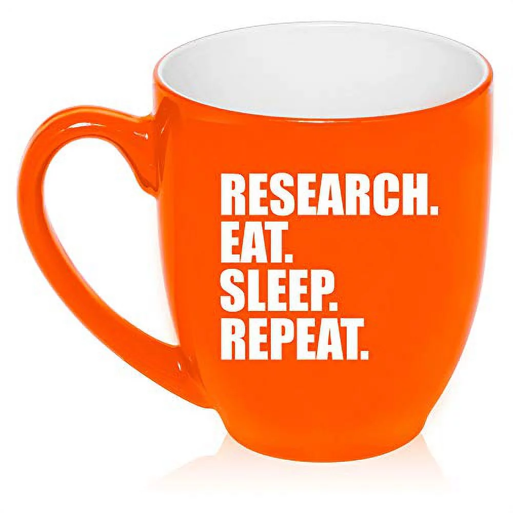 16 oz Large Bistro Mug Ceramic Coffee Tea Glass Cup Research Eat Sleep Repeat (Orange)