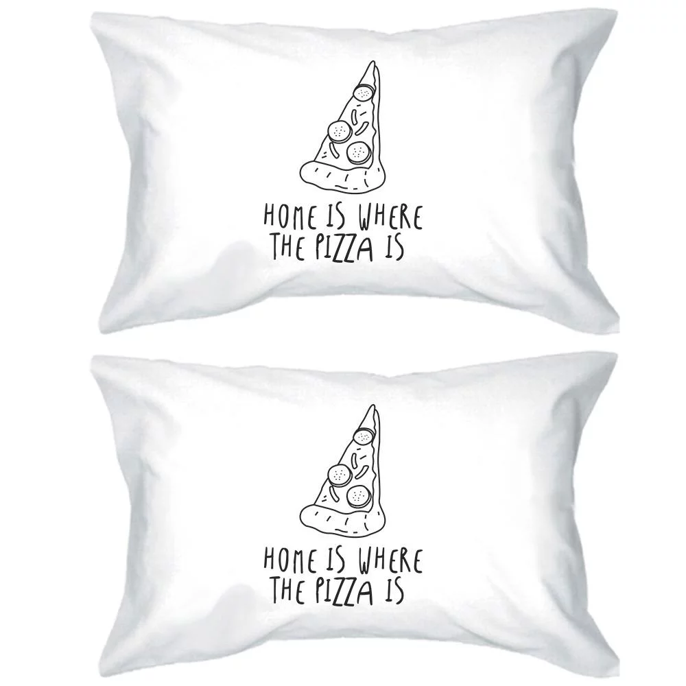 Home Is Where Pizza Is Cute Graphic Pillow Case Funny Gift Ideas