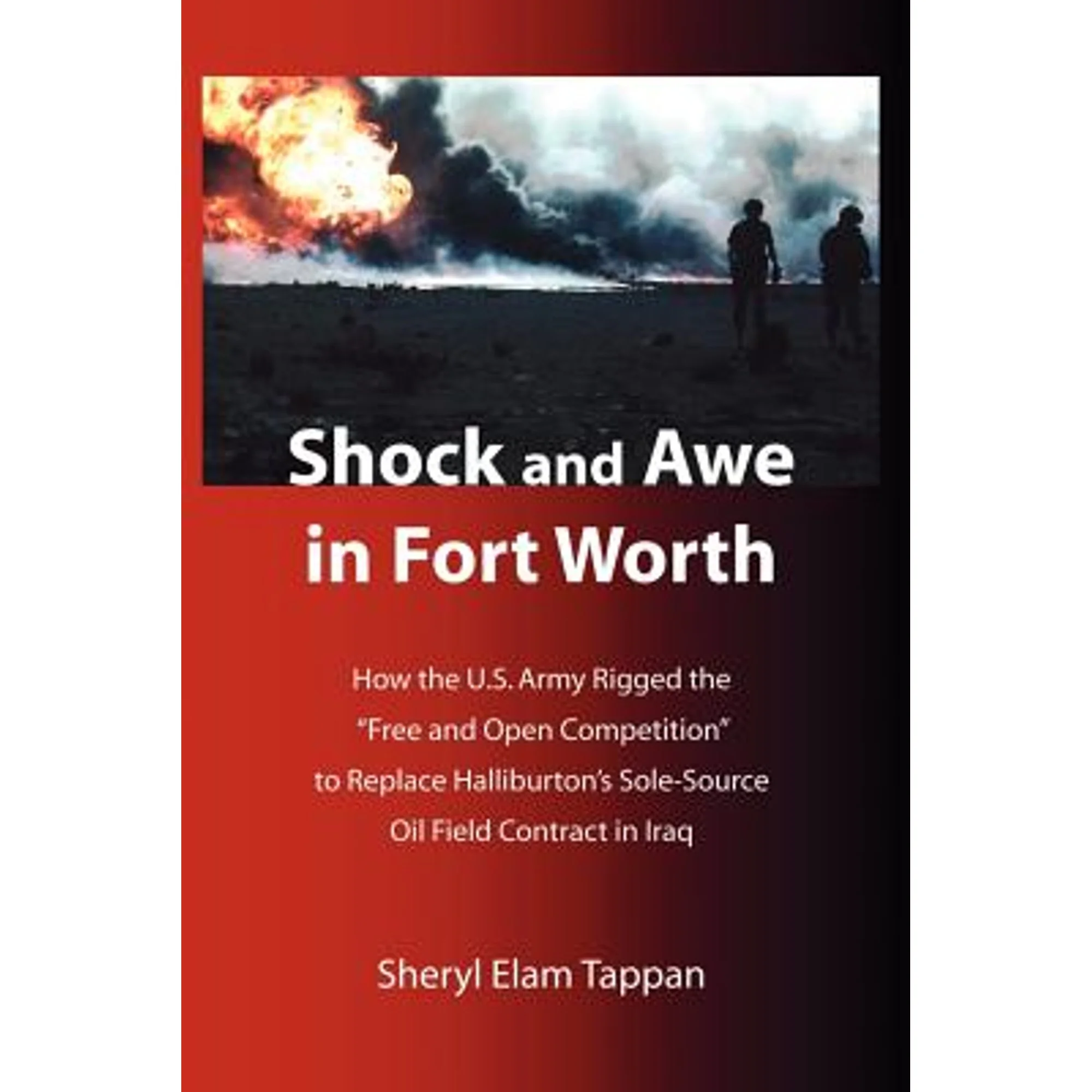 Pre-Owned Shock and Awe in Fort Worth (Paperback 9780974994789) by Sheryl Elam Tappan
