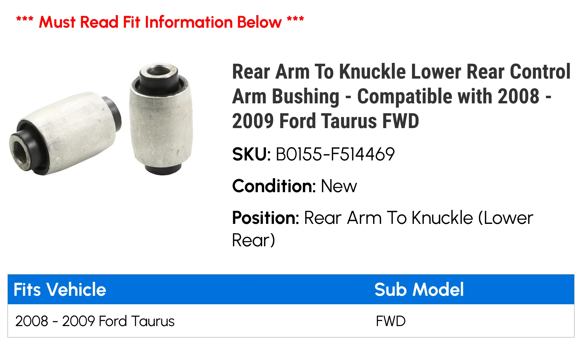 Rear Arm To Knuckle Lower Rear Control Arm Bushing - Compatible with 2008 - 2009 Ford Taurus FWD