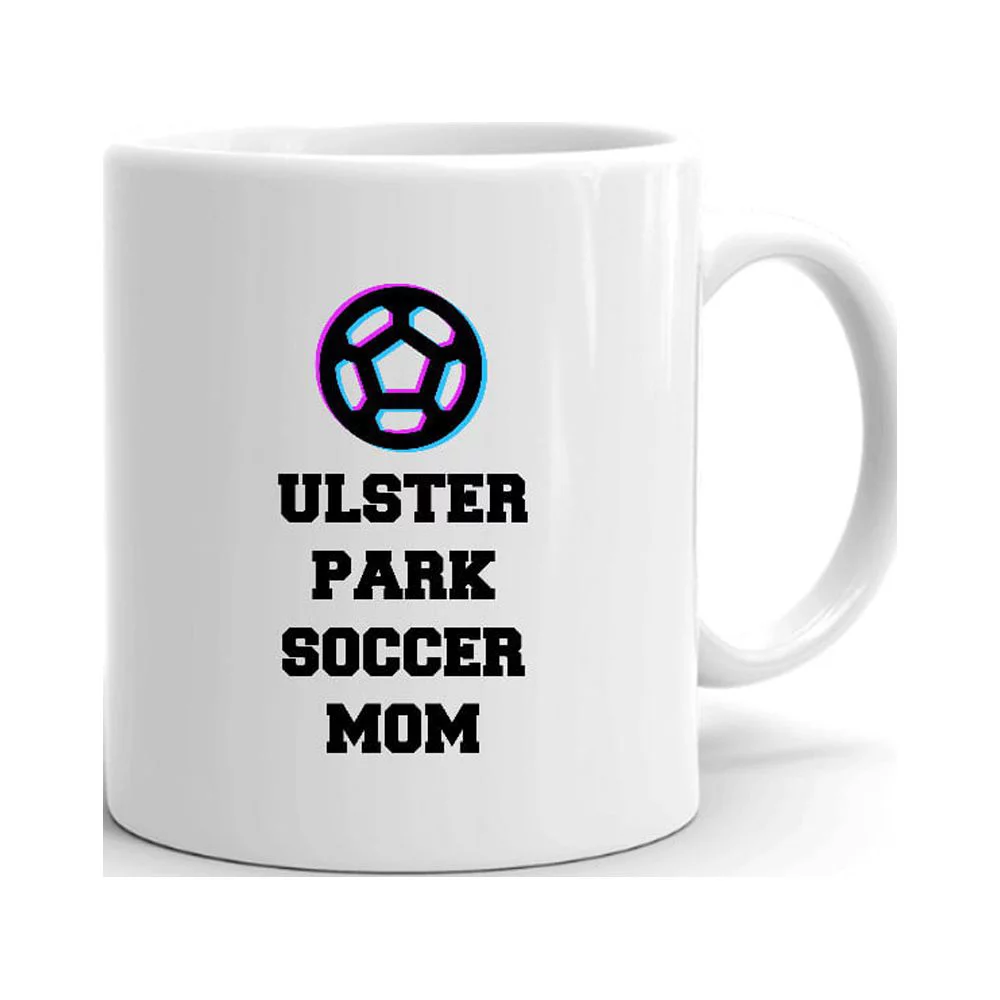 Tri Icon Ulster Park Soccer Mom Ceramic Dishwasher And Microwave Safe Mug By Undefined Gifts
