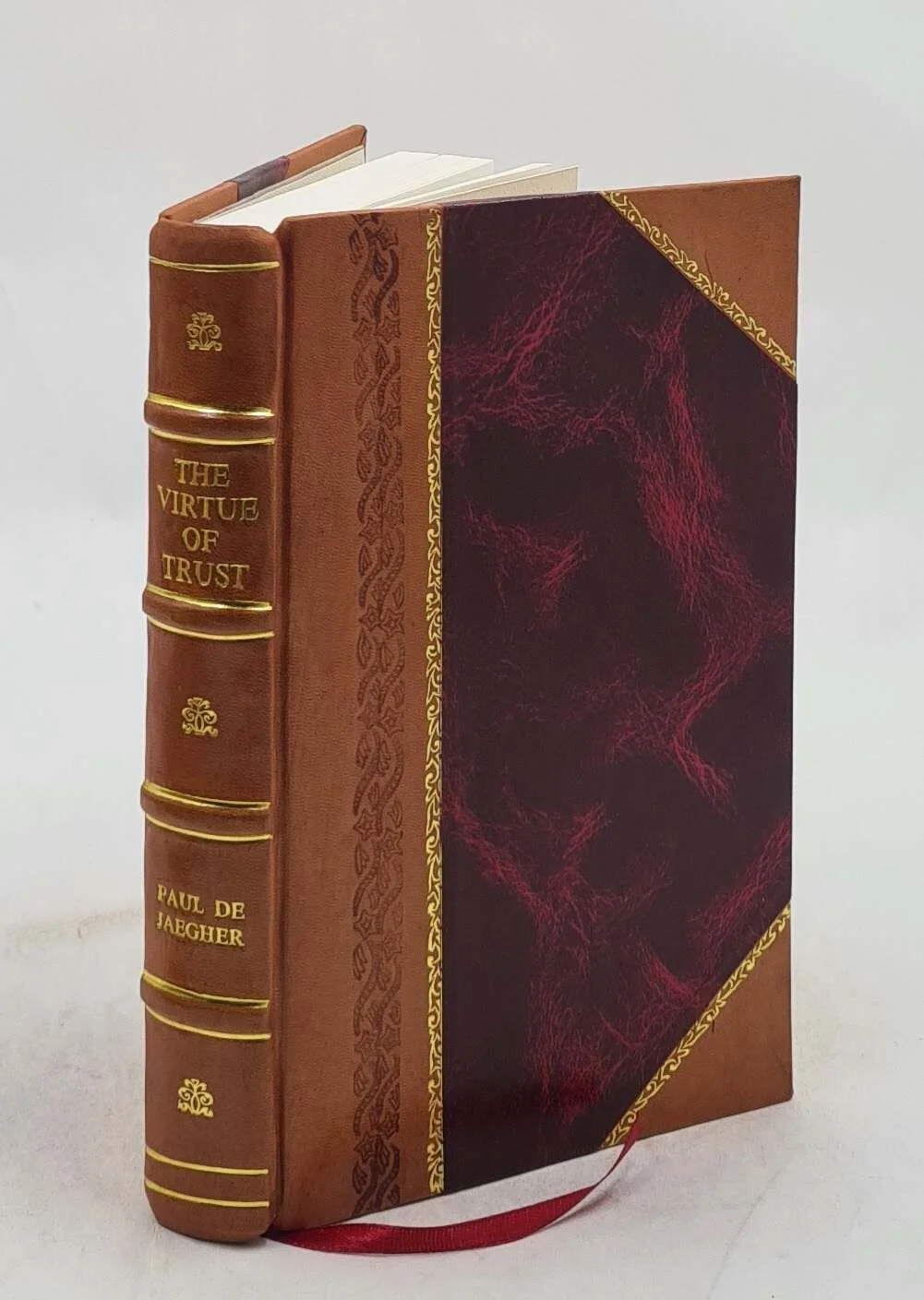The Virtue of Trust. Meditations 1932 [Leather Bound]