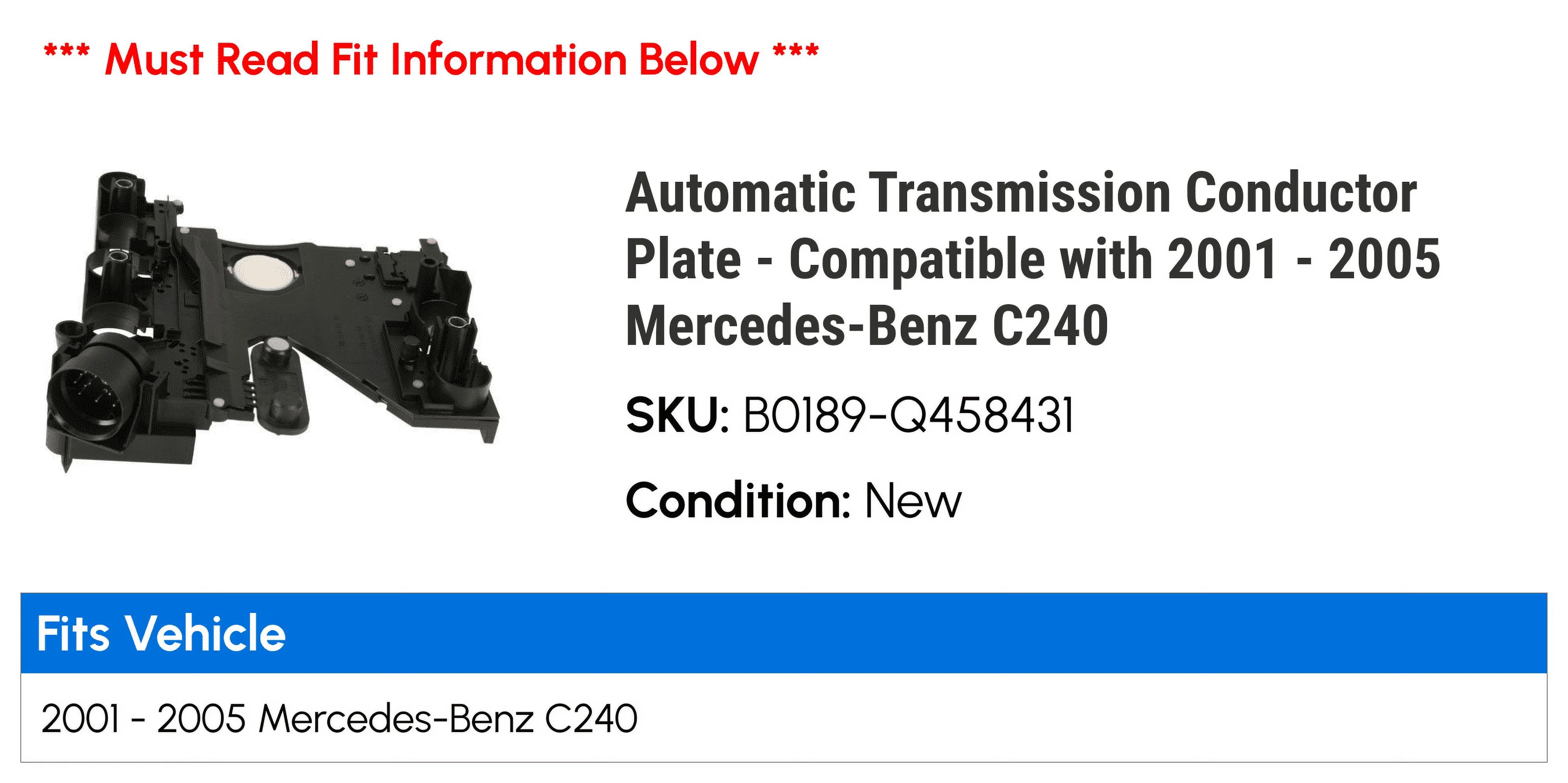 Automatic Transmission Conductor Plate - Compatible with 2001 - 2005 Mercedes-Benz C240 2002 2003 2004