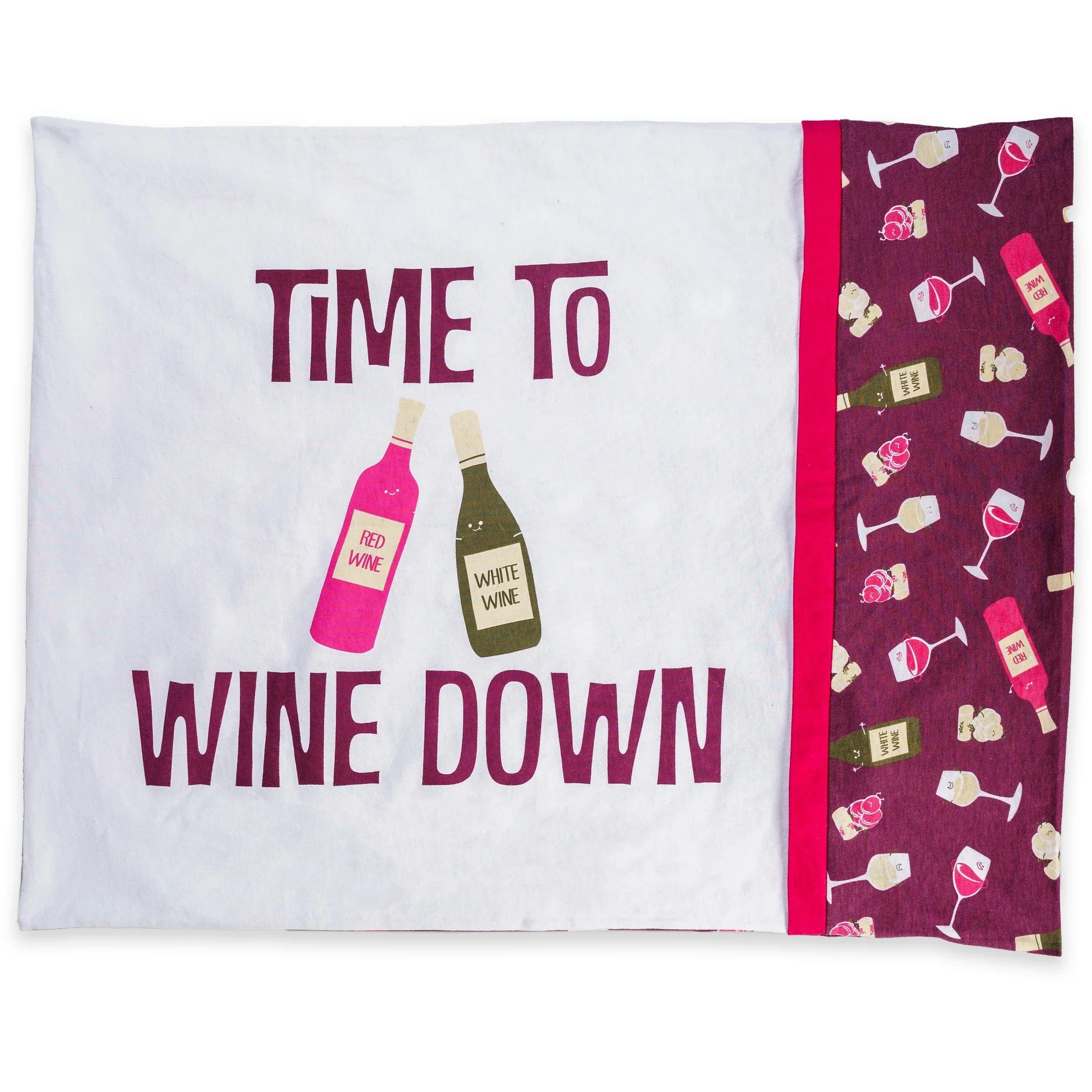 Wine Down 20 x 26 Pillowcase