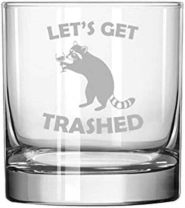 Rocks Whiskey Old Fashioned Glass Let's Get Trashed Raccoon Funny