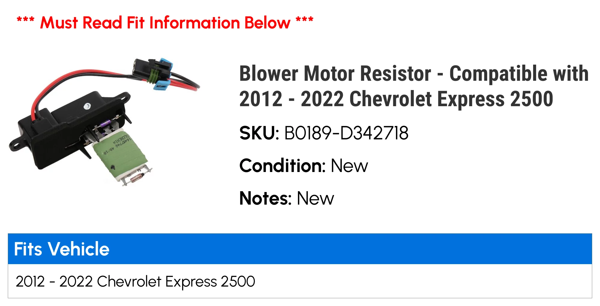 Blower Motor Resistor - Compatible with 2012 - 2022 Chevy Express 2500 2013 2014 2015 2016 2017 2018 2019 2020 2021