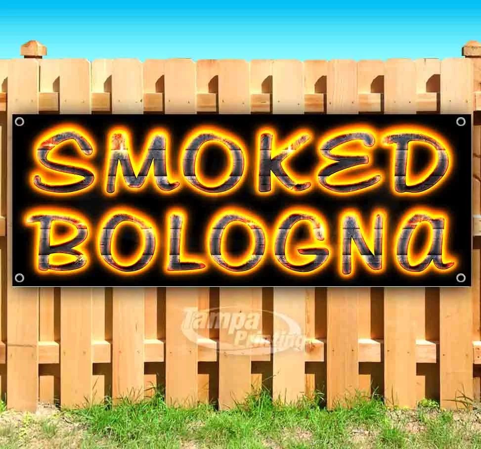Smoked Bologna Fire 13 oz Vinyl Banner With Metal Grommets