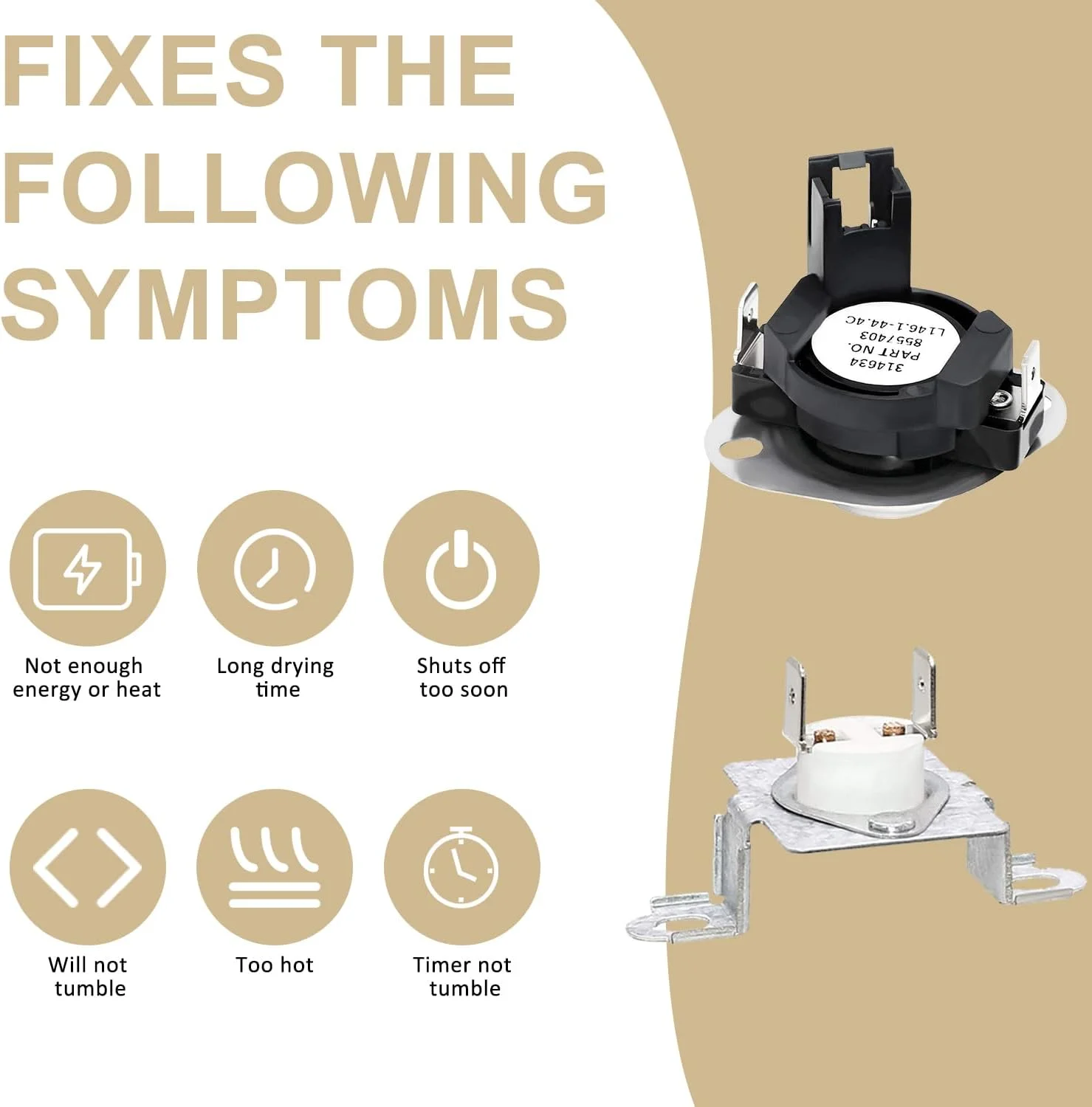 280148 Thermal Cut Off kit Includes dryer heating element 8557403 Dryer Thermostat kit & 8318314 Thermal Fuse Replacement Parts -Replaces 280148VP AP3874047 1175772 PS991443