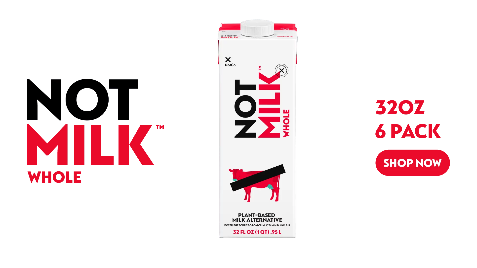 The Not Company NotMilk Whole Plant Based Milk, 32 Fl Oz, Pack of 6, Shelf-Stable, Lactose Free, Vegan, Non-GMO™