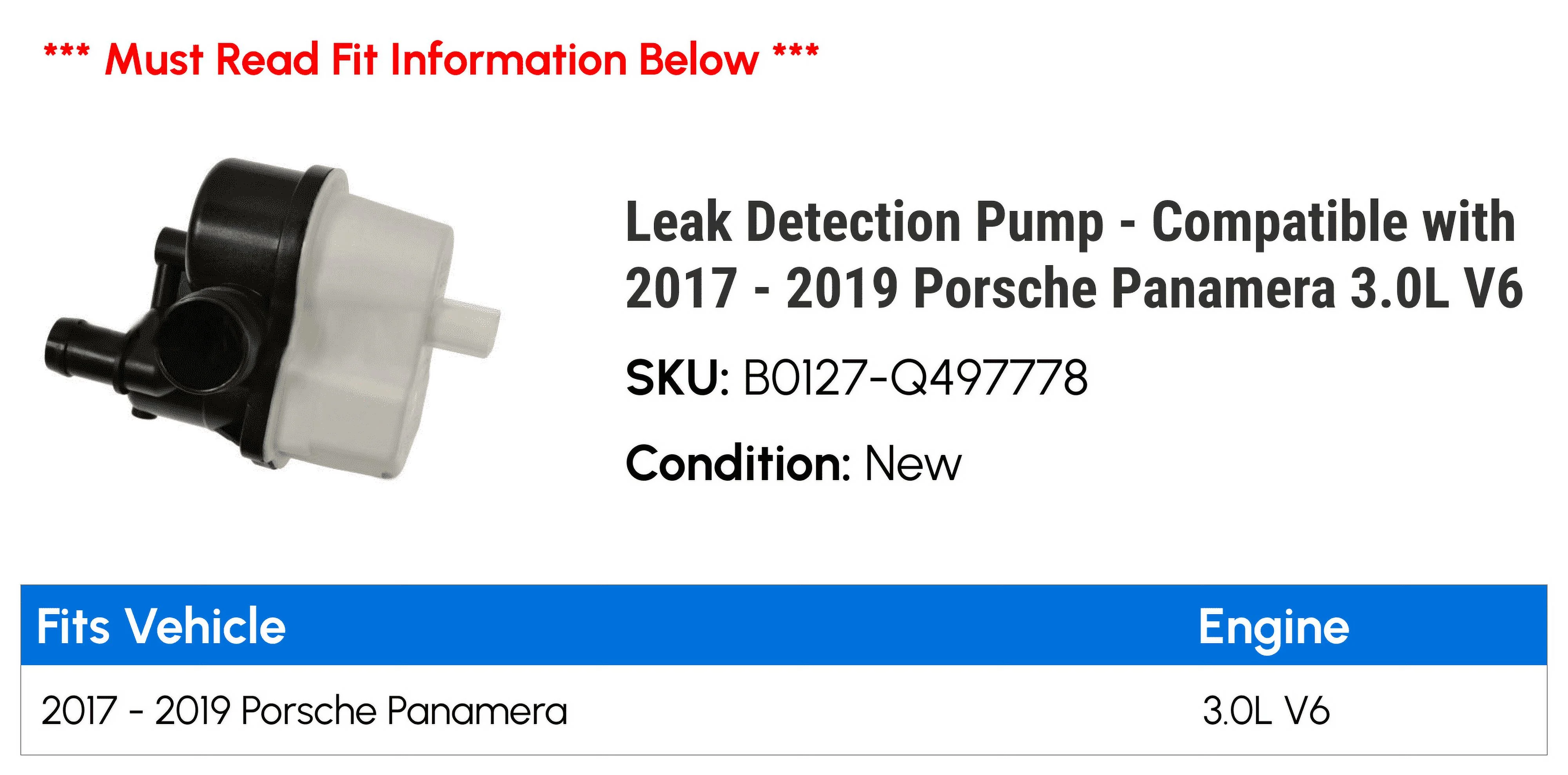 Leak Detection Pump - Compatible with 2017 - 2019 Porsche Panamera 3.0L V6 2018